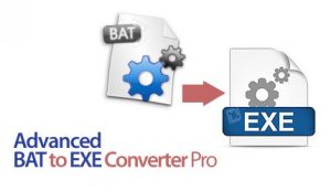 Advanced BAT to EXE Converter Pro Crack